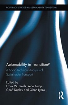 Automobility in Transition?: A Socio-Technical Analysis of Sustainable Transport