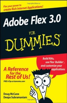 Adobe Flex 3.0 For Dummies (For Dummies (Computer Tech))