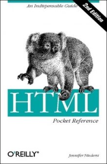 HTML & XHTML Pocket Reference: Quick, Comprehensive, Indispensible (Pocket Reference (O'Reilly))