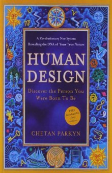 Human Design: Discover the Person You Were Born to Be