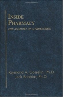 Inside Pharmacy: The Anatomy of a Profession