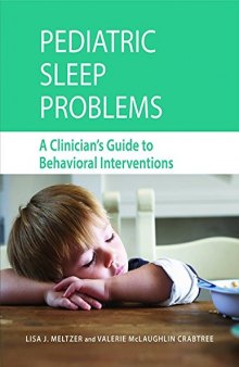 Pediatric Sleep Problems: A Clinician's Guide to Behavioral Interventions