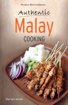 Periplus Mini Cookbooks: Authentic Malay Cooking