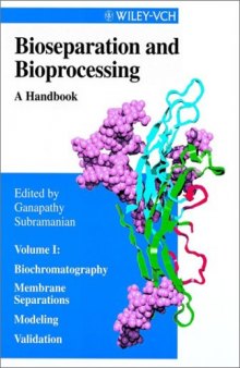 Bioseparation and Bioprocessing, 2 Vol set