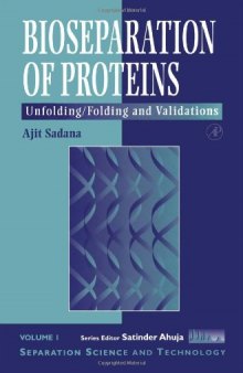 Bioseparation of Proteins: Unfolding/Folding and Validations
