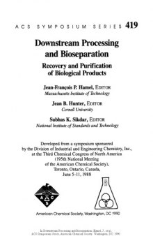 Downstream Processing and Bioseparation. Recovery and Purification of Biological Products