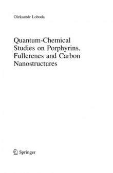 Quantum-chemical studies on porphyrins, fullerenes and carbon nanostructures