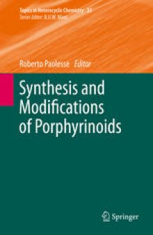 Synthesis and Modifications of Porphyrinoids