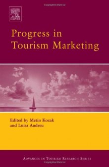 Progress in Tourism Marketing (Advances in Tourism Research)