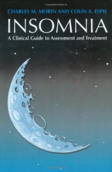 Insomnia: A Clinician's Guide to Assessment and Treatment  