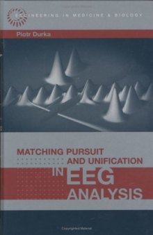 Matching Pursuit and Unification in EEG Analysis (Engineering in Medicine & Biology)