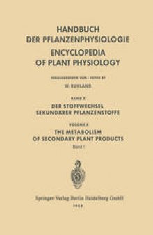 Der Stoffwechsel Sekundärer Pflanzenstoffe / The Metabolism of Secondary Plant Products