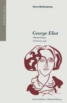 George Eliot (Marian Evans) A Literary Life