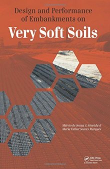 Design and construction on very soft soils
