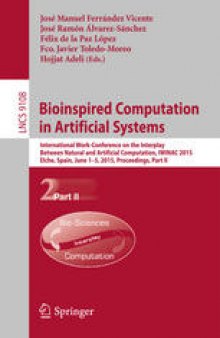 Bioinspired Computation in Artificial Systems: International Work-Conference on the Interplay Between Natural and Artificial Computation, IWINAC 2015, Elche, Spain, June 1-5, 2015, Proceedings, Part II
