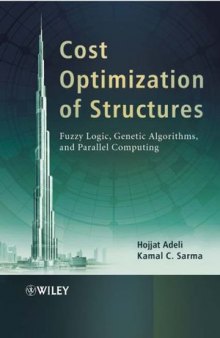 Cost Optimization of Structures: Fuzzy Logic, Genetic Algorithms, and Parallel Computing