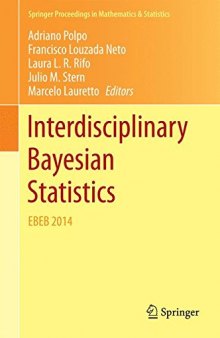 Interdisciplinary Bayesian Statistics: EBEB 2014