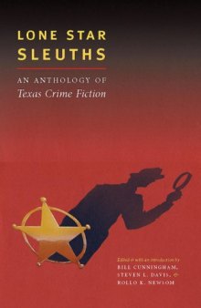 Lone Star Sleuths: An Anthology of Texas Crime Fiction (Southwestern Writers Collection Series)