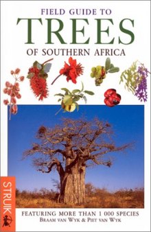 Field guide to trees of Southern Africa