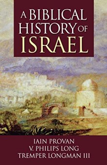 A Biblical History of Israel