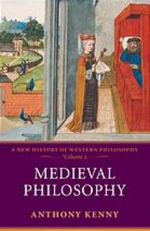 A new history of western philosophy 2 Medieval philosophy