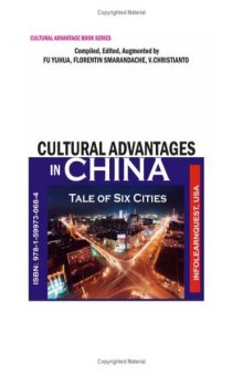 Cultural Advantages in China   Tale of Six Cities