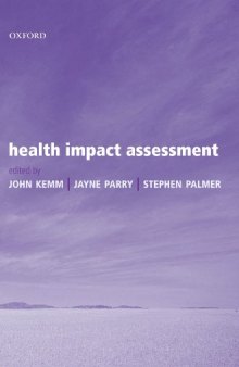 Health Impact Assessment: Concepts, Theory, Techniques and Applications (Oxford Medical Publications)