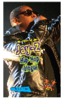 Jay-Z. Hip-Hop Mogul