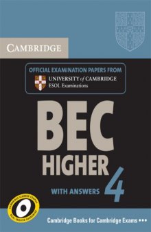 Cambridge BEC 4 Higher Student's Book with Answers: Examination Papers from University of Cambridge ESOL Examinations  