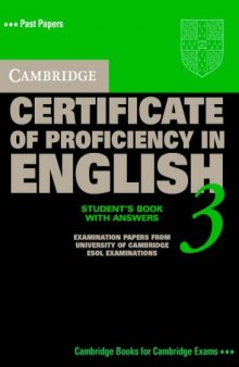 Cambridge Certificate of Proficiency in English 3 Student's Book: Examination Papers from the University of Cambridge Local Examinations Syndicate
