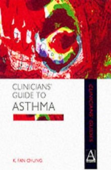 Clinicians' Guide to Asthma (Clinicians' Guide)