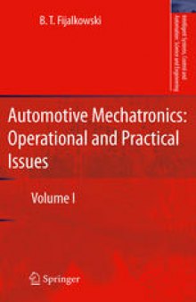 Automotive Mechatronics: Operational and Practical Issues: Volume I