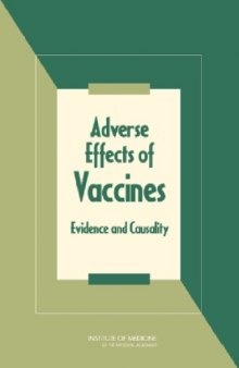 Adverse Effects of Vaccines: Evidence and Causality