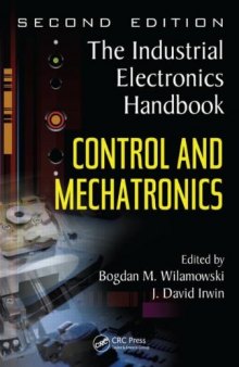 Control and Mechatronics (The Industrial Electronics Handbook)