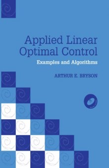 Applied Linear Optimal Control:Examples and Algorithms