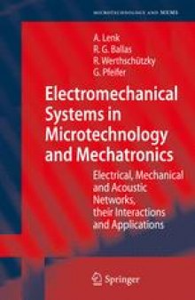Electromechanical Systems in Microtechnology and Mechatronics: Electrical, Mechanical and Acoustic Networks, their Interactions and Applications