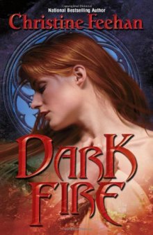 Dark Fire (The Carpathians (Dark) Series, Book 6)