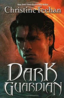 Dark Guardian (The Carpathians (Dark) Series, Book 9)