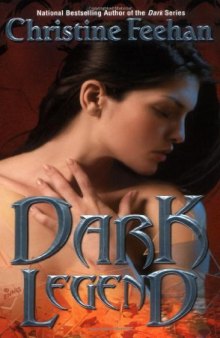 Dark Legend (The Carpathians (Dark) Series, Book 8)