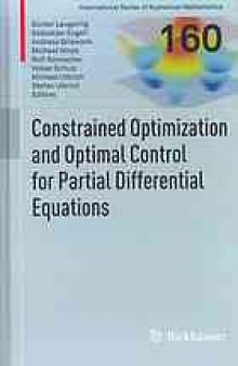 Constrained optimization and optimal control for partial differential equations