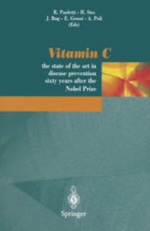 Vitamin C: The state of the art in disease prevention sixty years after the Nobel Prize