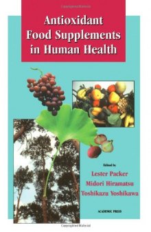 Antioxidant Food Supplements in Human Health  