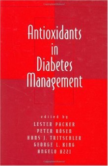 Antioxidants in Diabetes Management (Oxidative Stress and Disease)