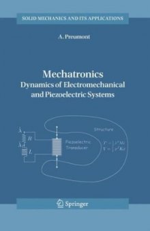 Mechatronics: Dynamics of Electromechanical and Piezoelectric Systems