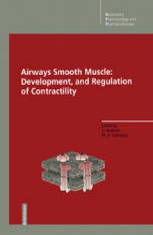 Airways Smooth Muscle: Development, and Regulation of Contractility
