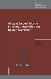 Airways Smooth Muscle: Structure, Innervation and Neurotransmission