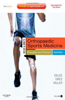 DeLee and Drez's Orthopaedic Sports Medicine, Third Edition: Expert Consult - Online and Print, 2-Volume Set  