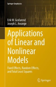 Applications of linear and nonlinear models : fixed effects, random effects, and total least squares