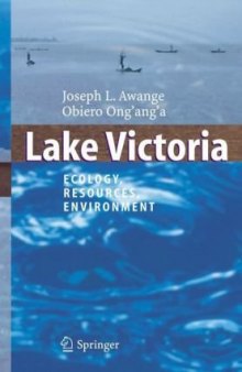 Lake Victoria: Ecology, Resources, Environment