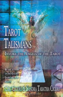 Tarot Talismans: Invoke the Angels of the Tarot